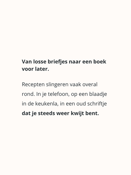 Bewaar recepten van je moeder, opa en je eigen gezin in één boek