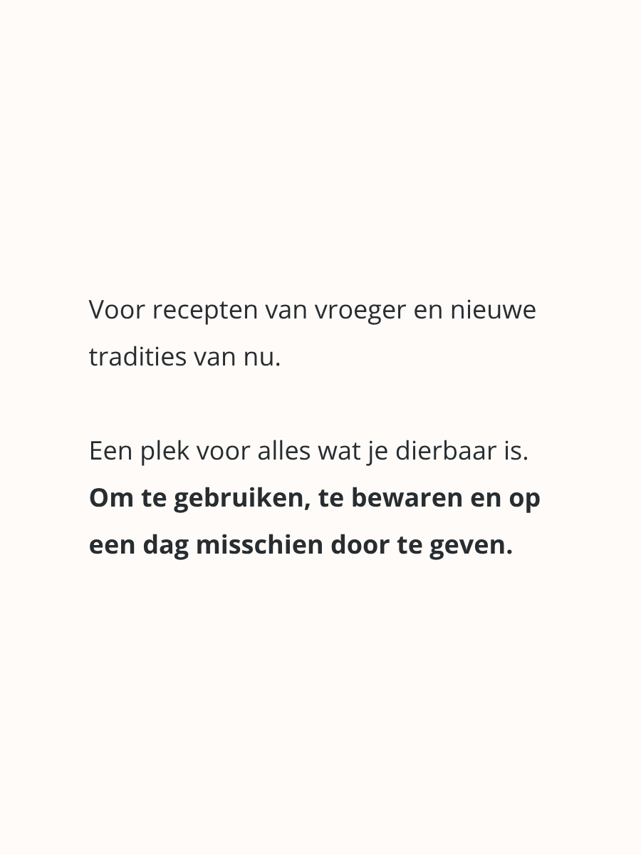 Bewaar recepten van je moeder, opa en je eigen gezin in één boek